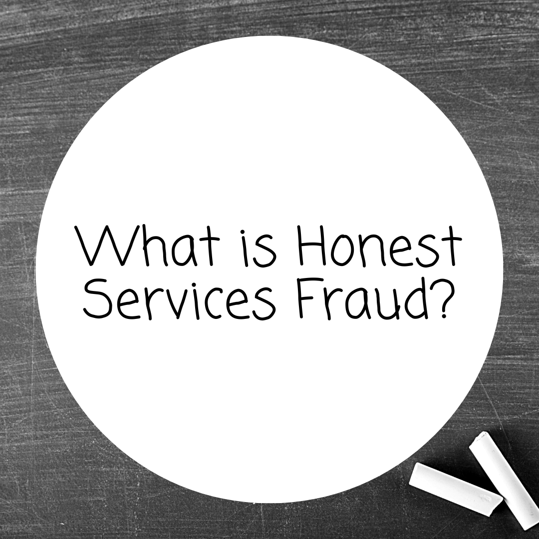 Honest Services and Federal Fraud